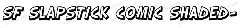 SF Slapstick Comic Shaded字体转换